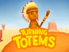 Turning Totems