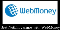 Best NetEnt casinos with WebMoney 2023